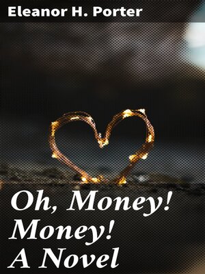 cover image of Oh, Money! Money! a Novel